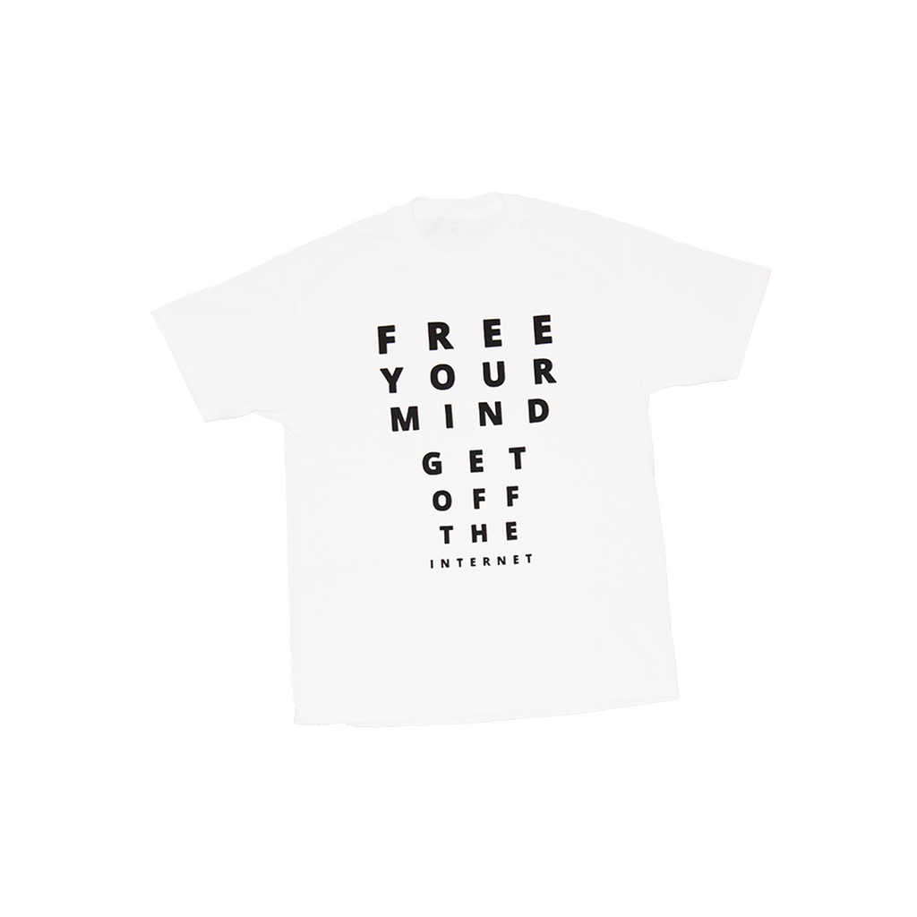 FREE YOUR MIND GET OFF THE INTERNET T-SHIRT